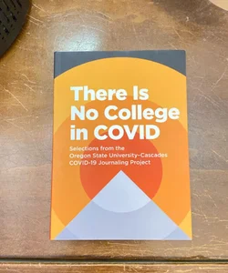 There Is No College in COVID