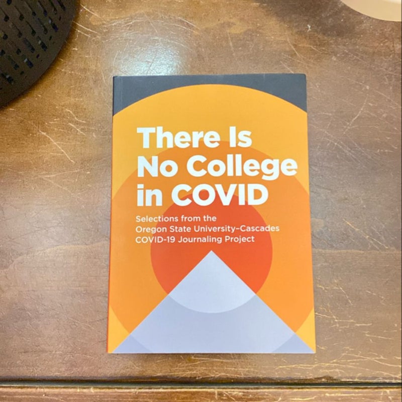 There Is No College in COVID