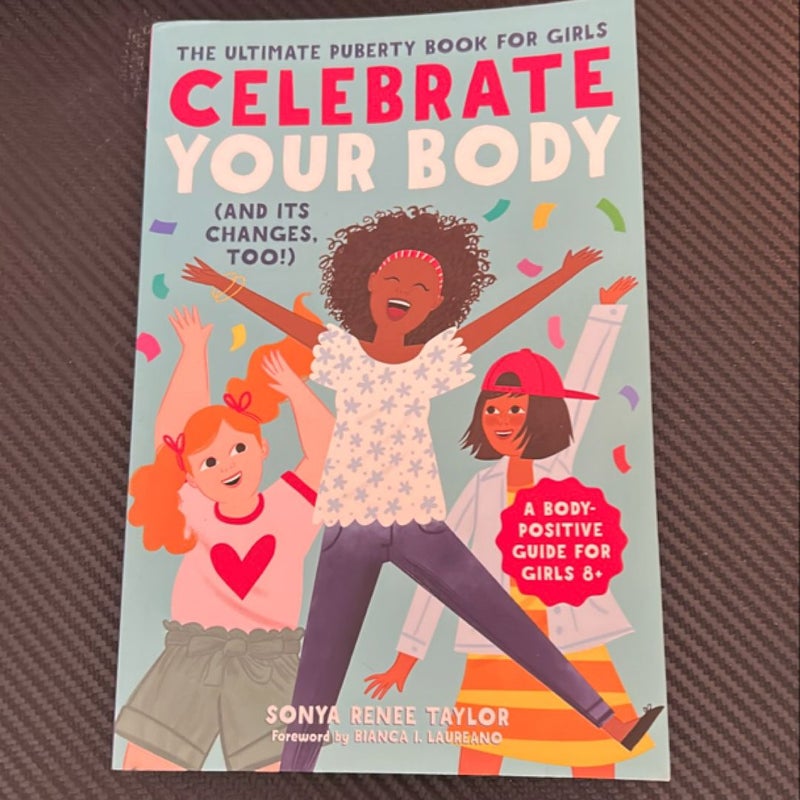 Celebrate Your Body (and Its Changes, Too!)