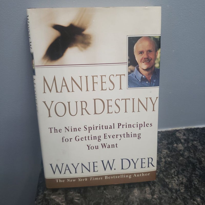 Manifest Your Destiny