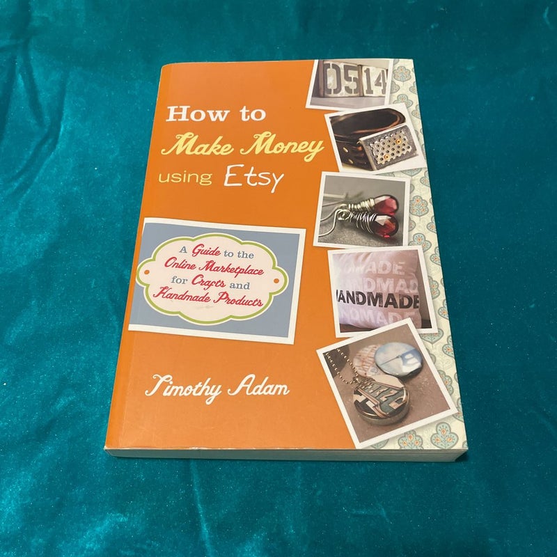 How to Make Money Using Etsy