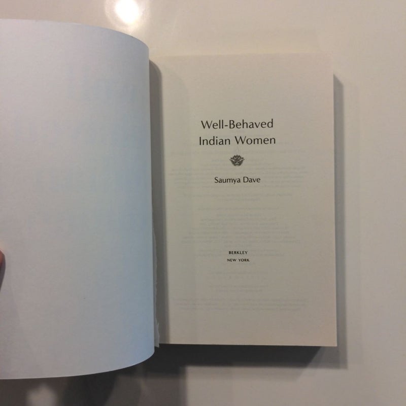 Well-Behaved Indian Women *FIRST EDITION*