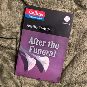 After the Funeral: Level 5, B2+ (Collins Agatha Christie ELT Readers)