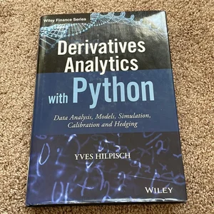 Derivatives Analytics with Python
