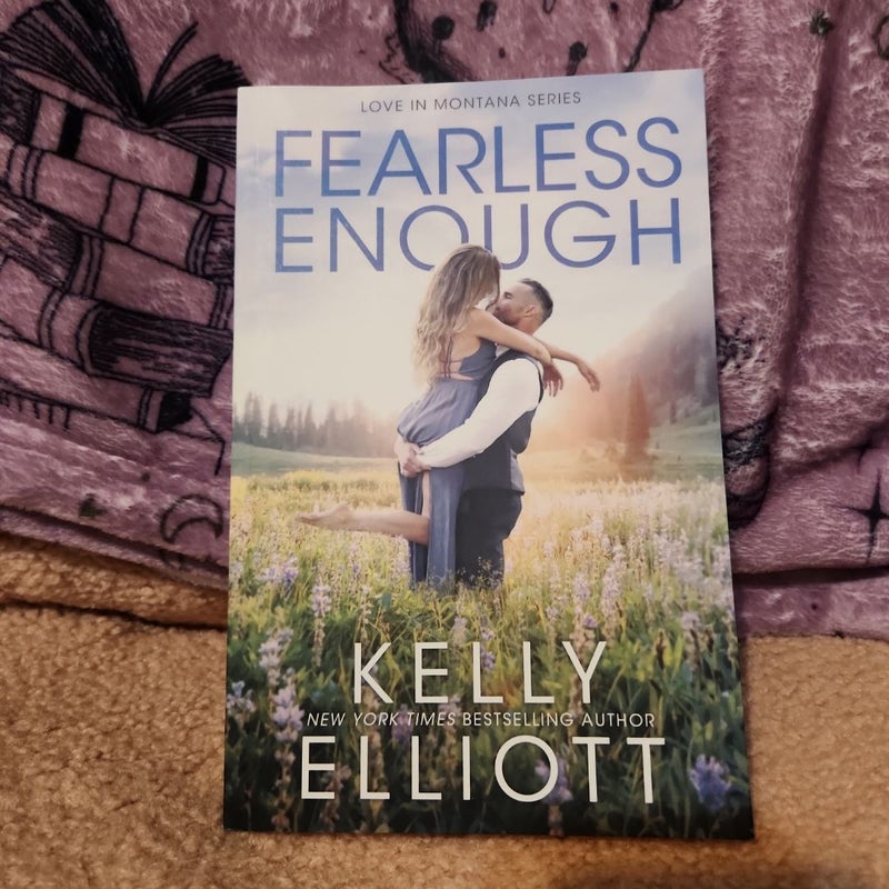 Fearless Enough 