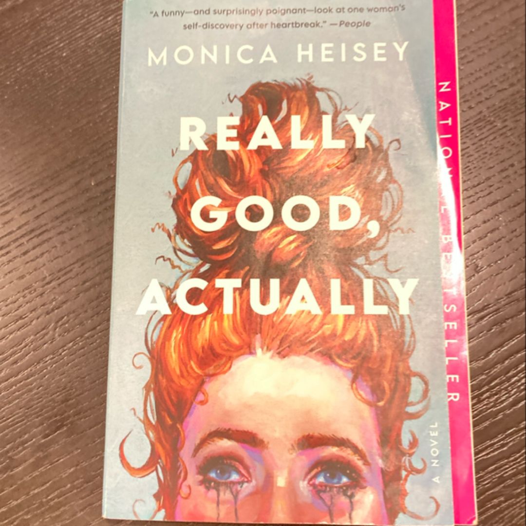 Really Good, Actually