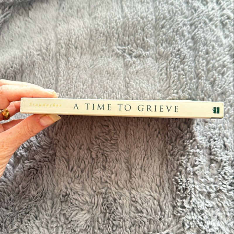 A Time to Grieve