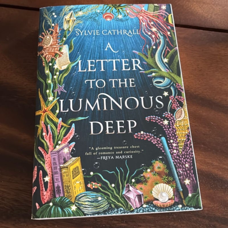 A Letter to the Luminous Deep