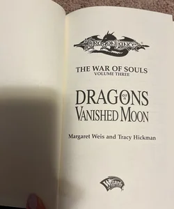 Dragons of a vanished moon 