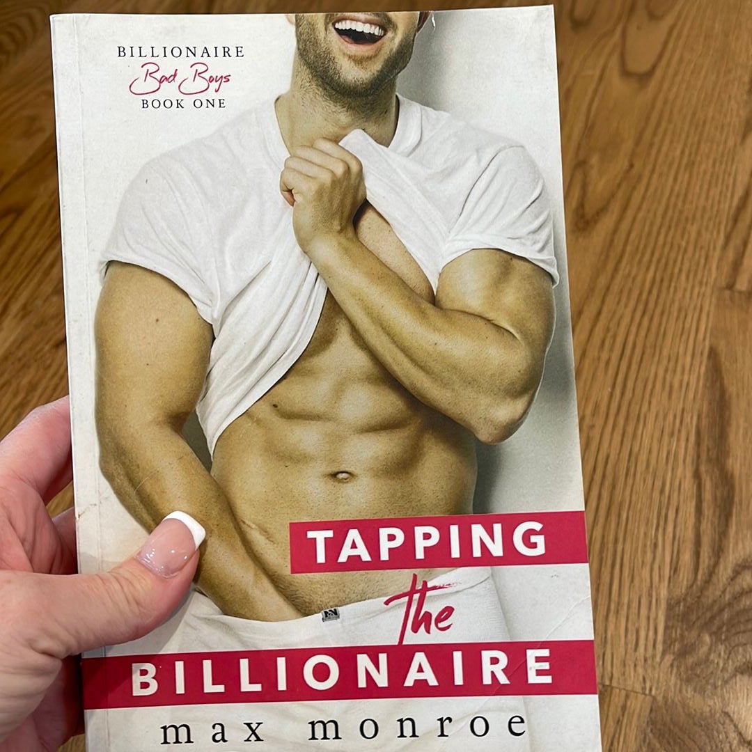 Tapping the Billionaire