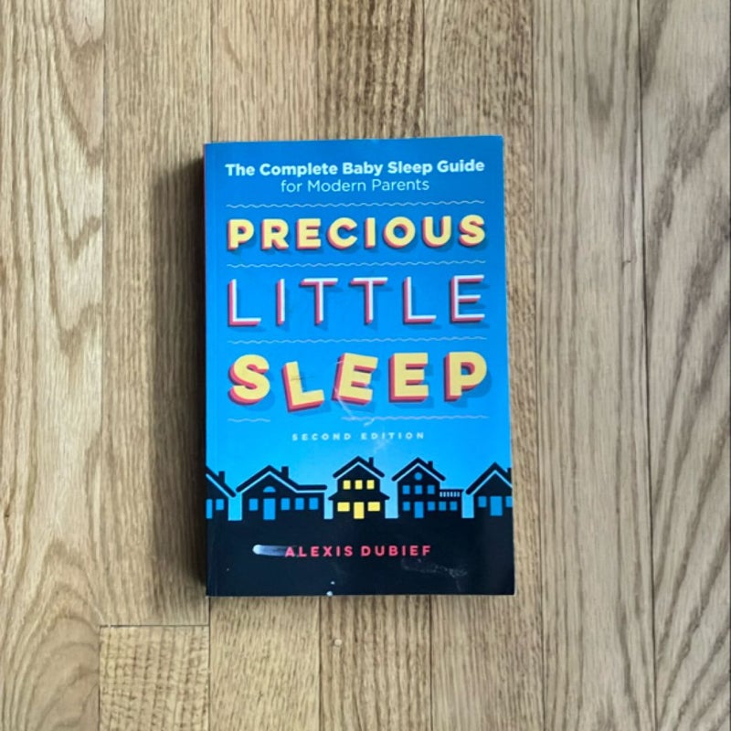 Precious Little Sleep - Second Edition