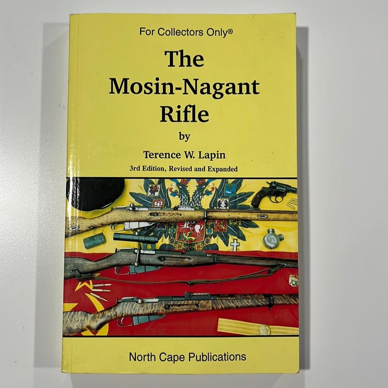 The Mosin-Nagant Rifle