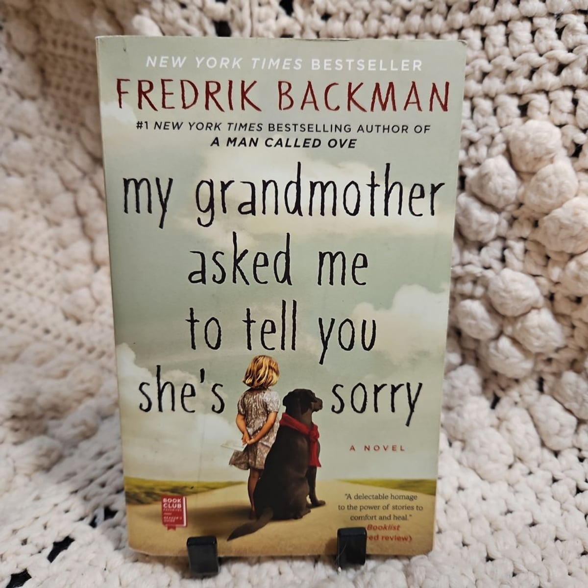 My Grandmother Asked Me to Tell You She's Sorry by