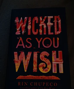 Wicked As You Wish