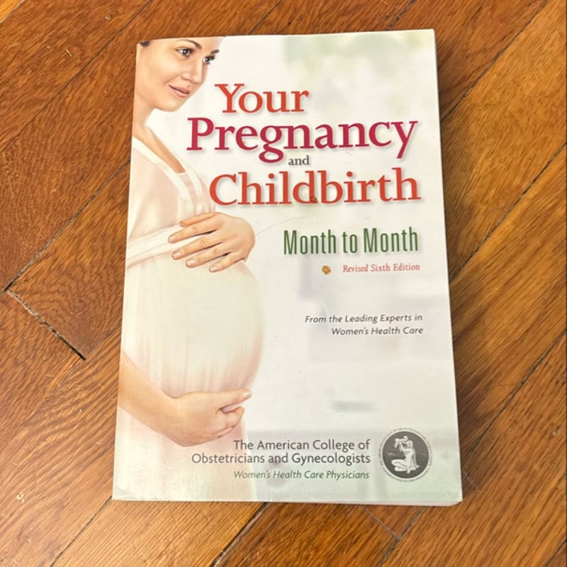 Your Pregnancy and Childbirth