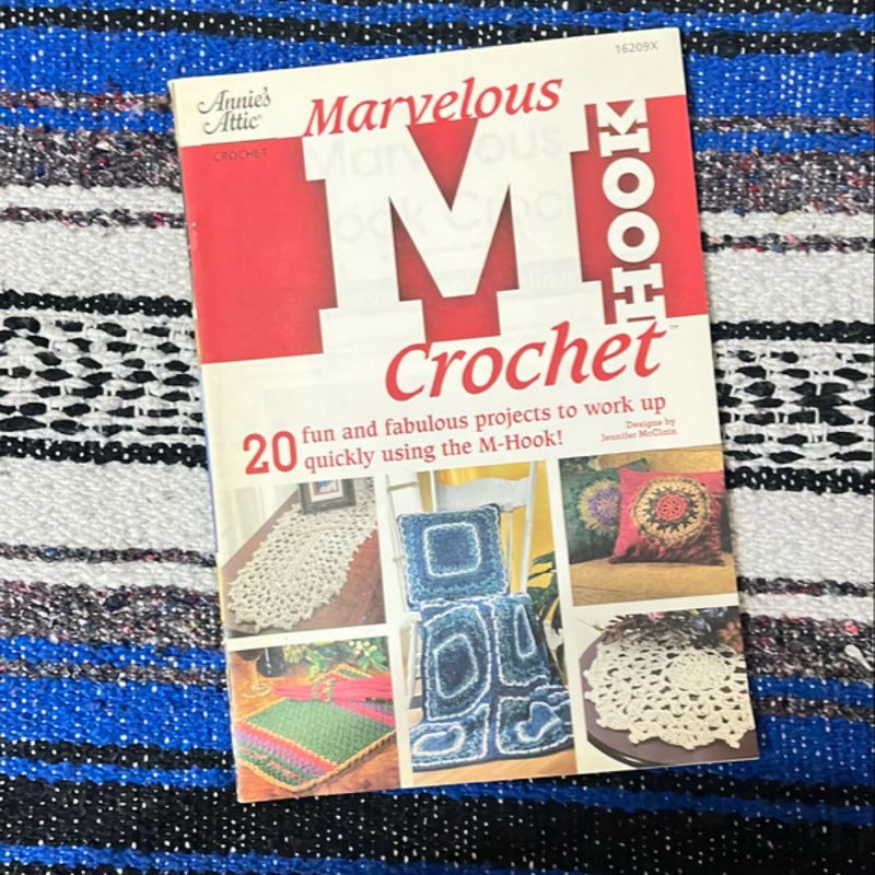 Marvelous M Hook Crochet