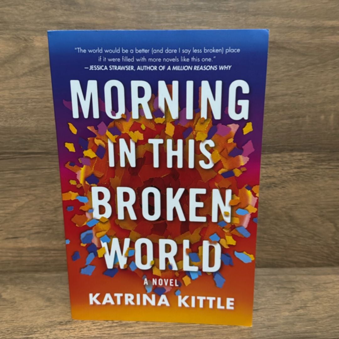 Morning in This Broken World