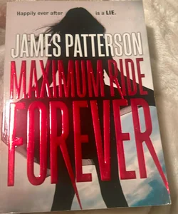 Maximum Ride Forever