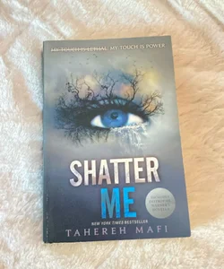 Shatter Me