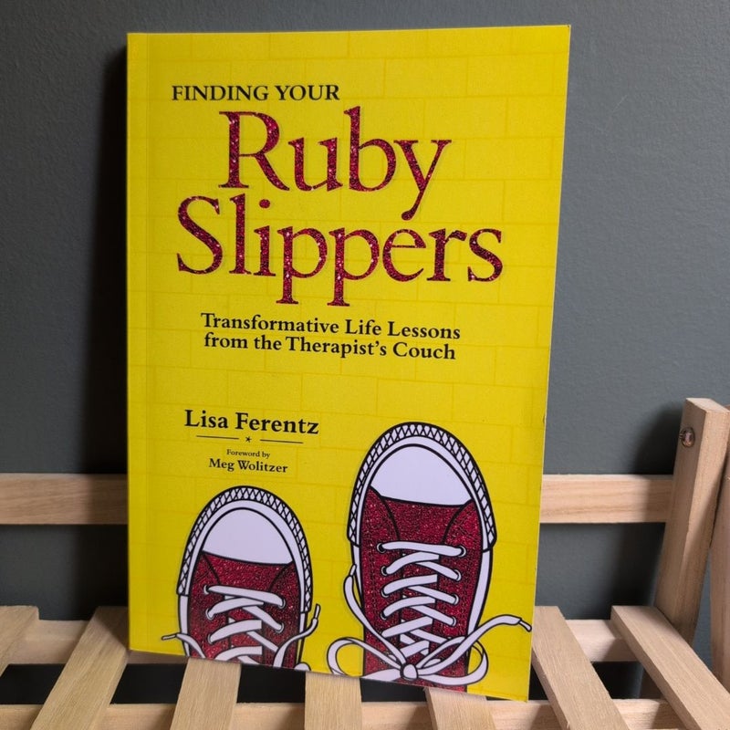 Finding Your Ruby Slippers