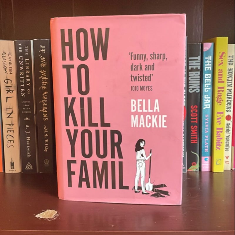 How to Kill Your Family