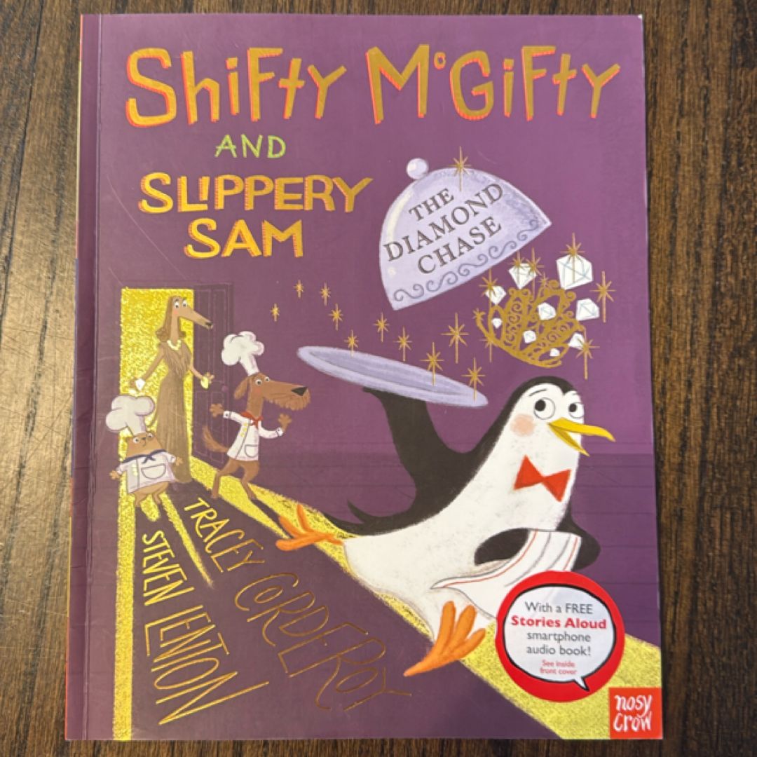 Shifty Mcgifty and Slippery Sam: the Diamond Chase