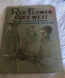 Red Flower Goes West