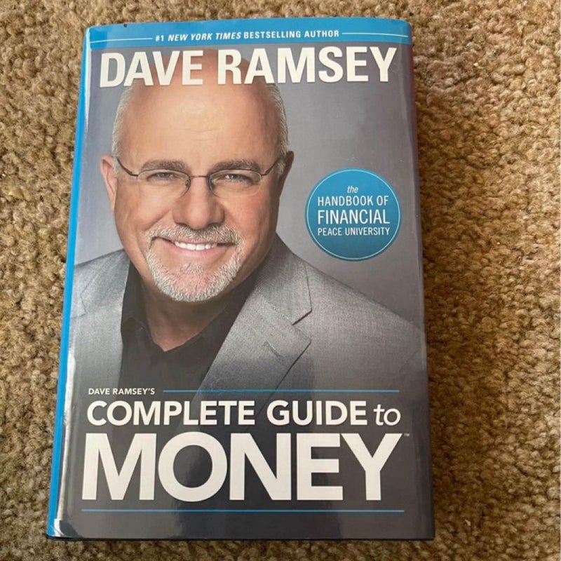 Dave Ramsey's Complete Guide to Money