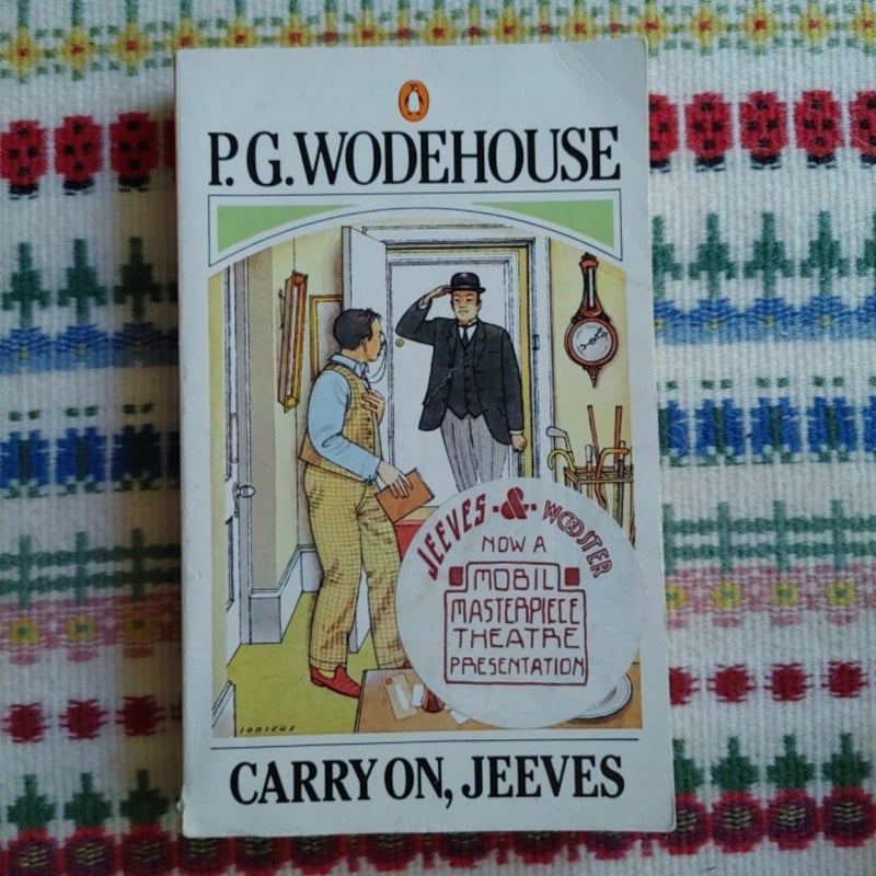 Carry on, Jeeves