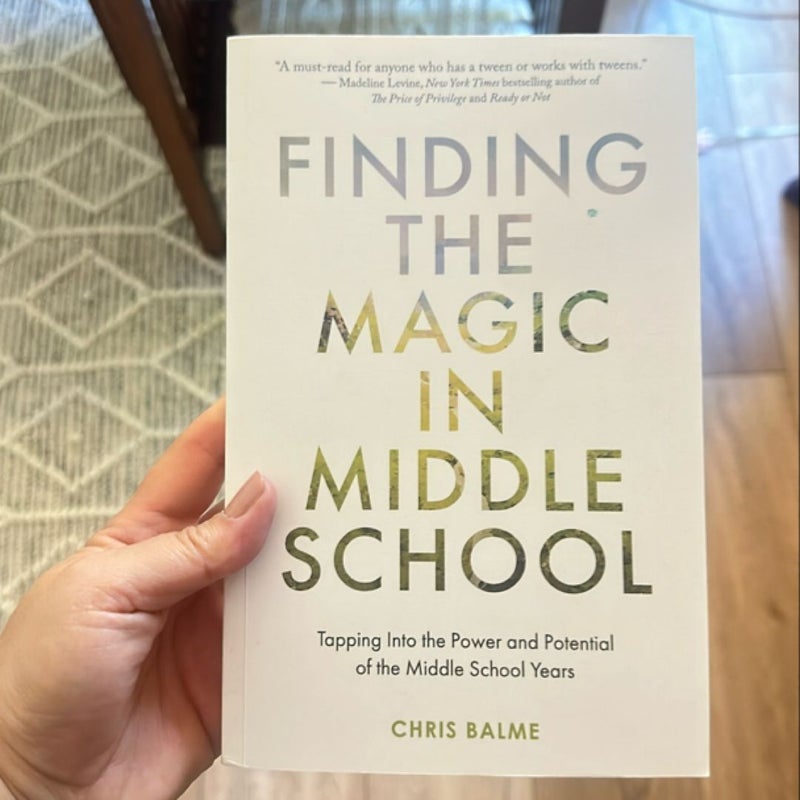 Finding the Magic in Middle School