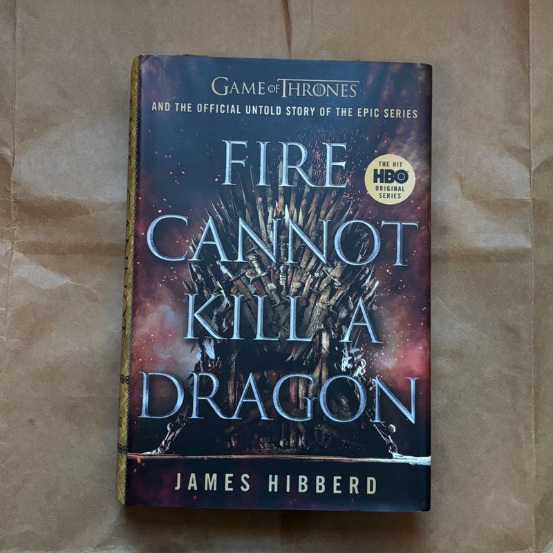 Fire Cannot Kill a Dragon