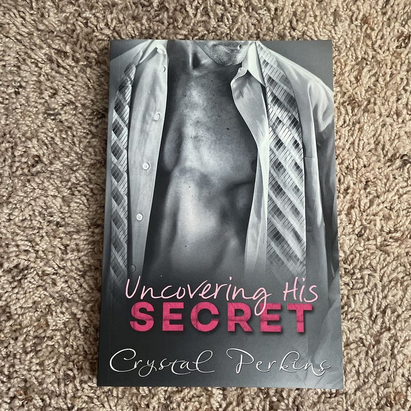 Uncovering His SECRET