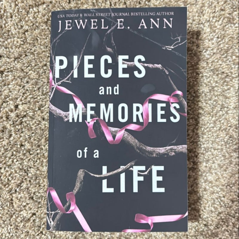 Pieces and Memories of a Life