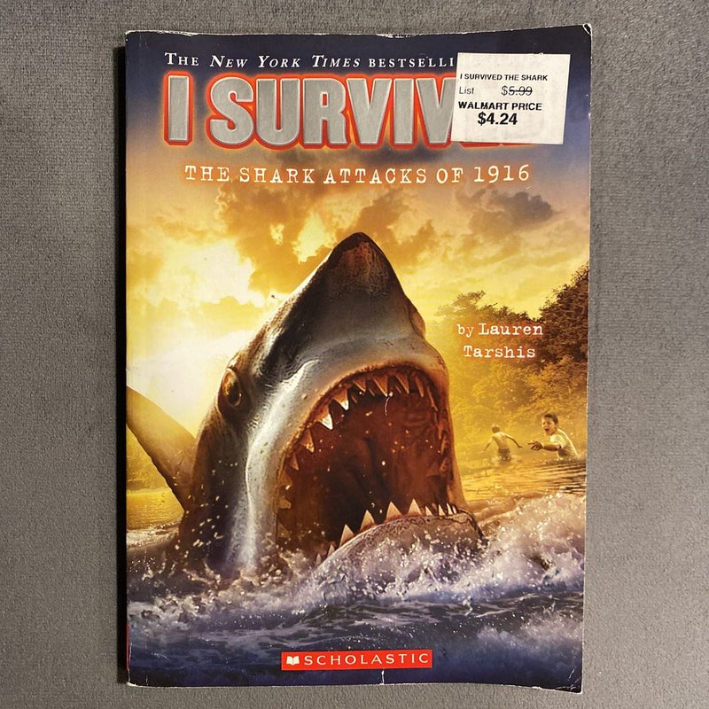 I Survived the Shark Attacks of 1916 by Lauren Tarshis, Paperback