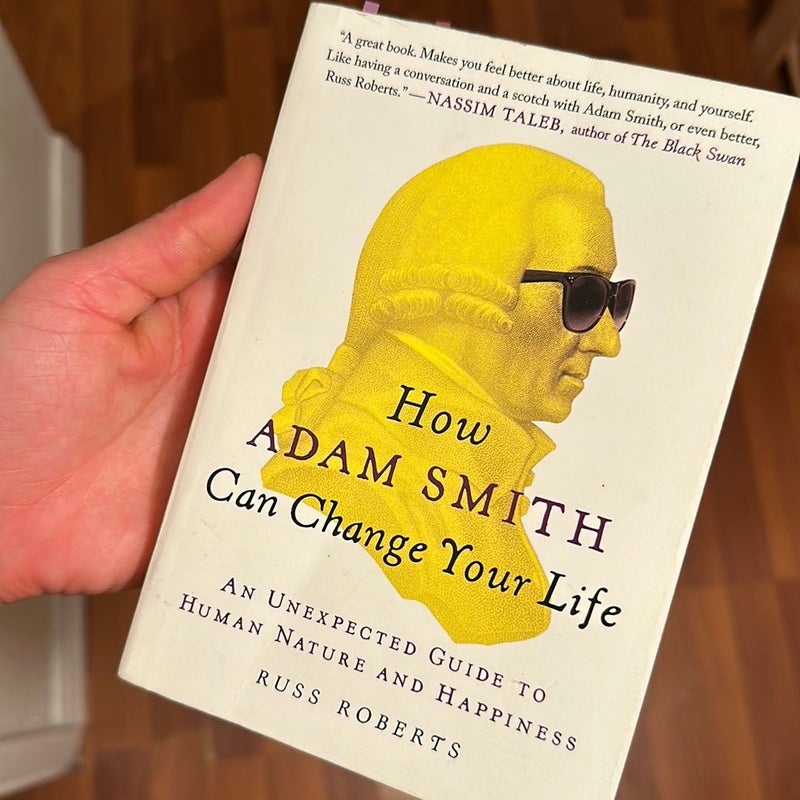 How Adam Smith Can Change Your Life