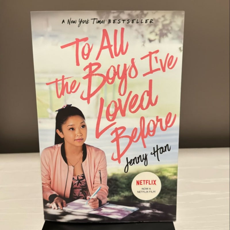 To All the Boys I've Loved Before