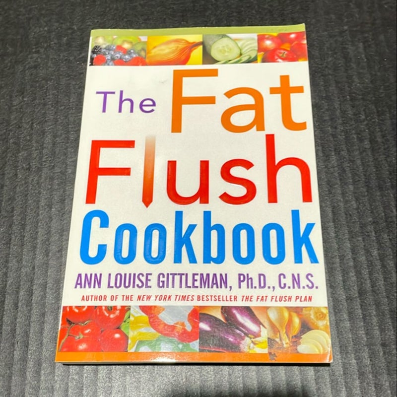 The Fat Flush Plan Cookbook