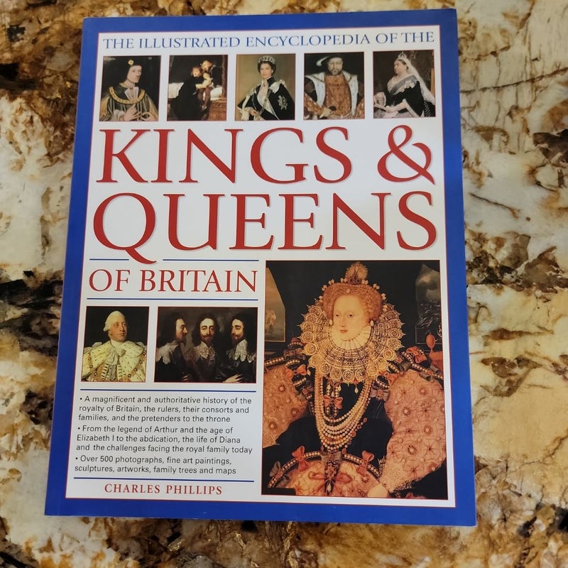 The Complete Illustrated Guide to the Kings and Queens of Britain