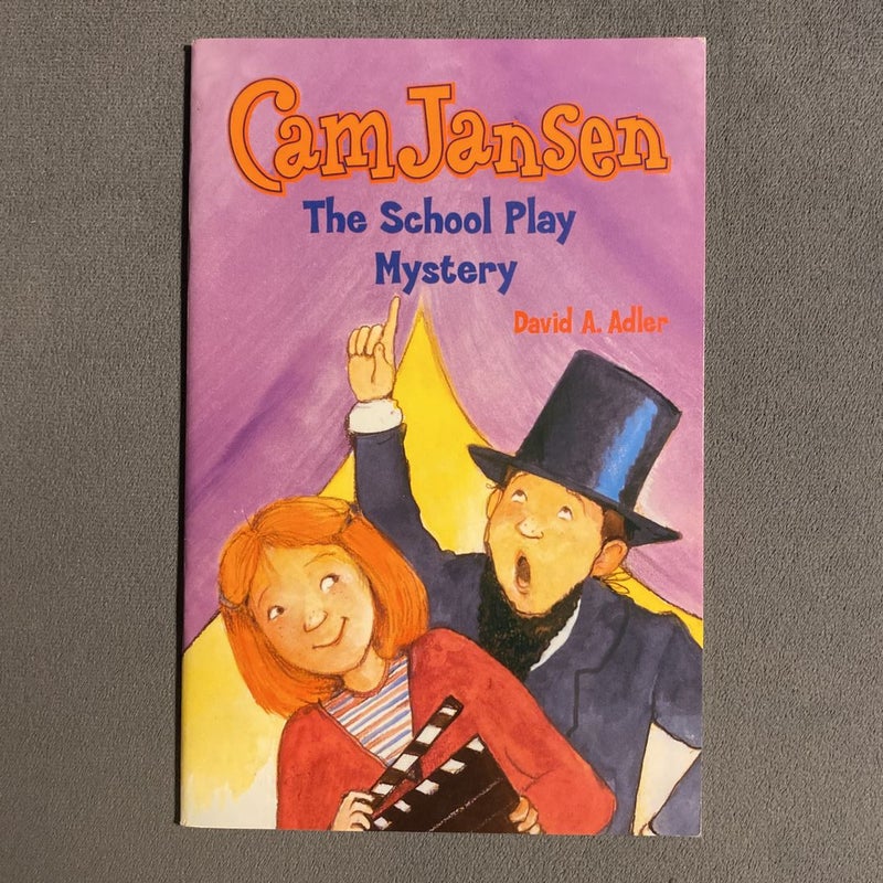 Cam Jansen - The School Play Mystery