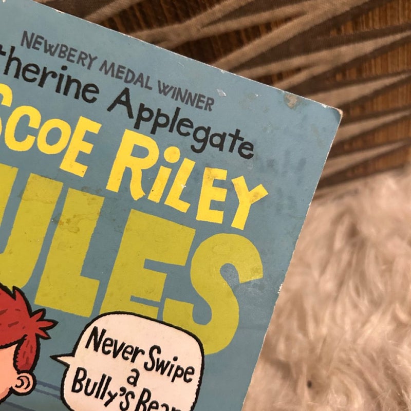 Roscoe Riley Rules #2: Never Swipe a Bully's Bear