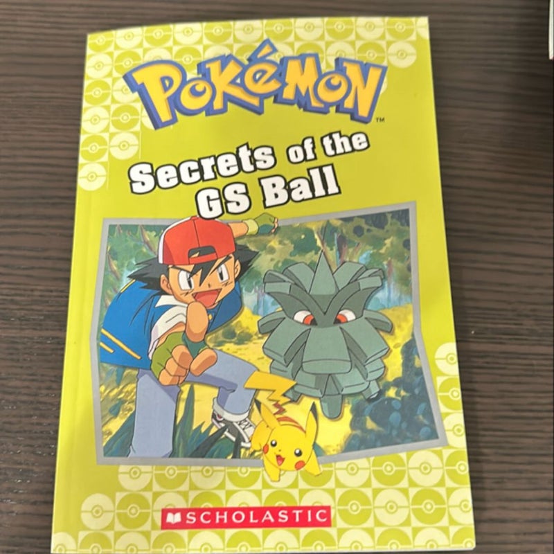 Secrets of the GS Ball (Pokémon Classic Chapter Book #16)