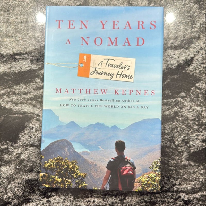 Ten Years a Nomad