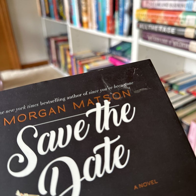 Save the Date (signed first edition) 