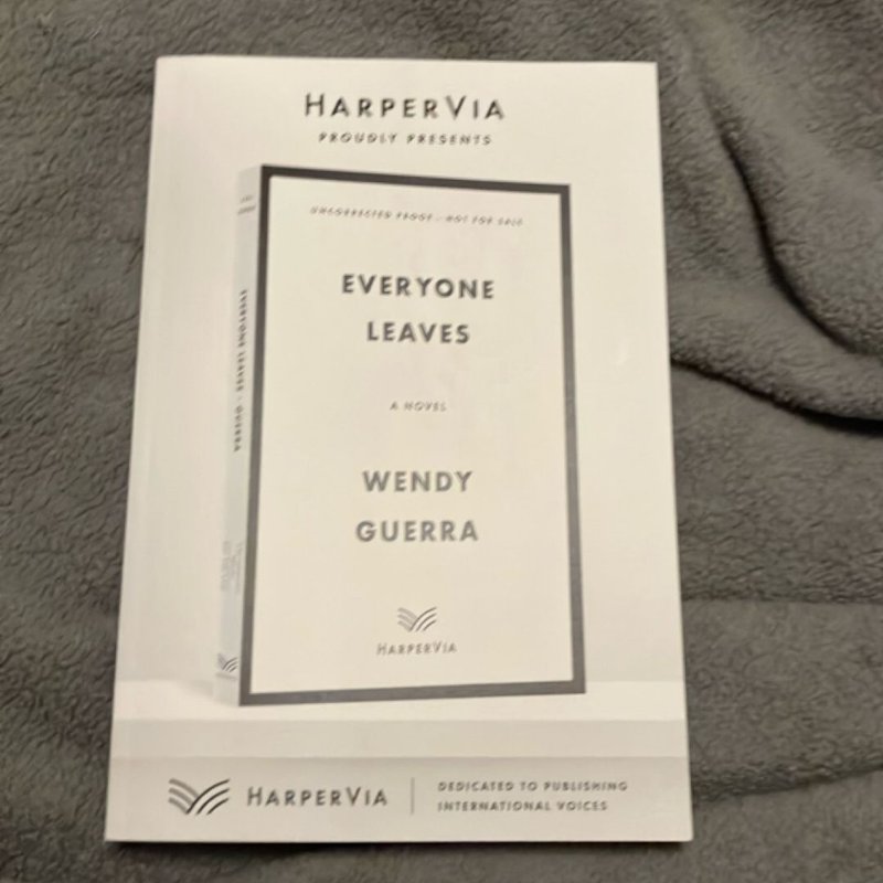 Everyone Leaves (ARC)