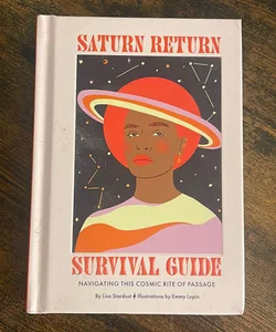 Saturn Return Survival Guide