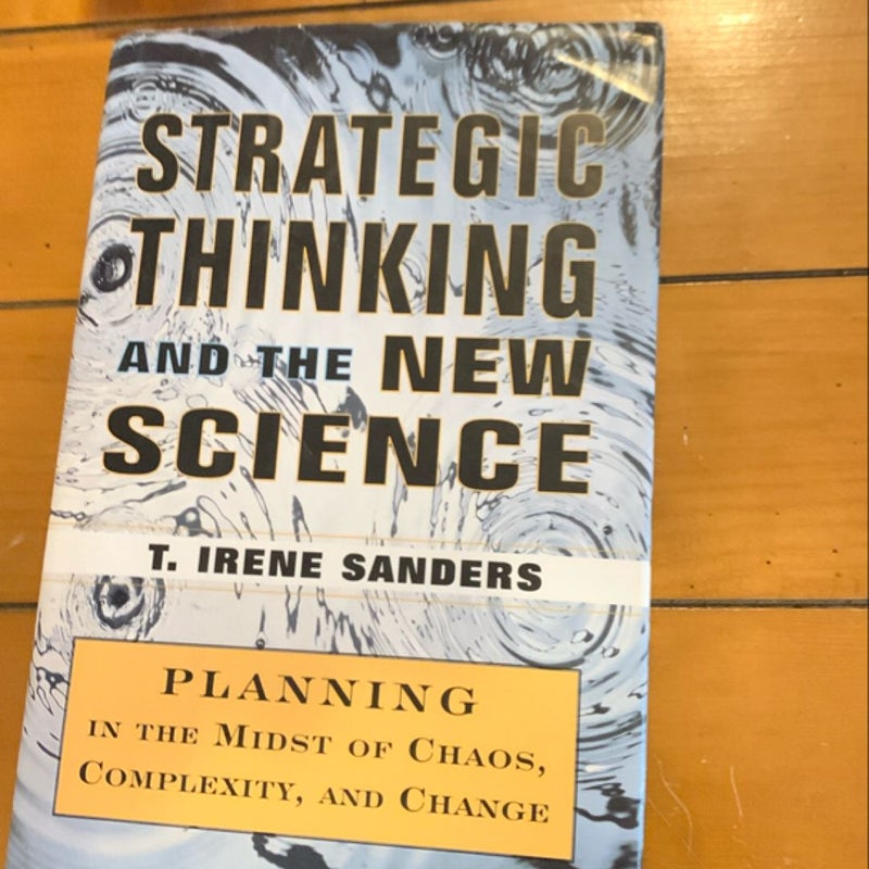 Strategic Thinking and the New Science