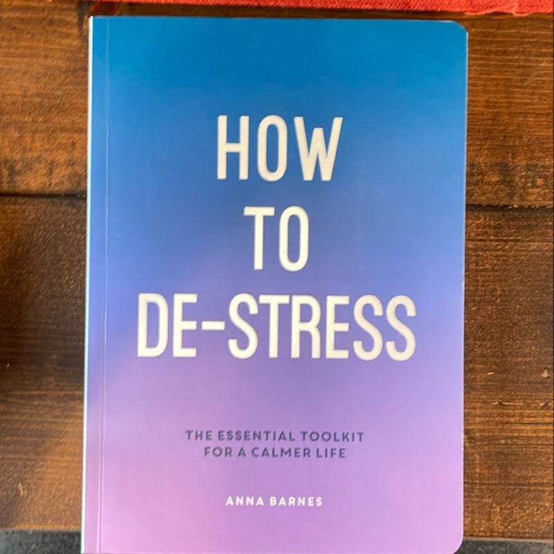 How To De-Stress