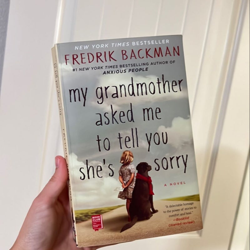 My Grandmother Asked Me to Tell You She's Sorry