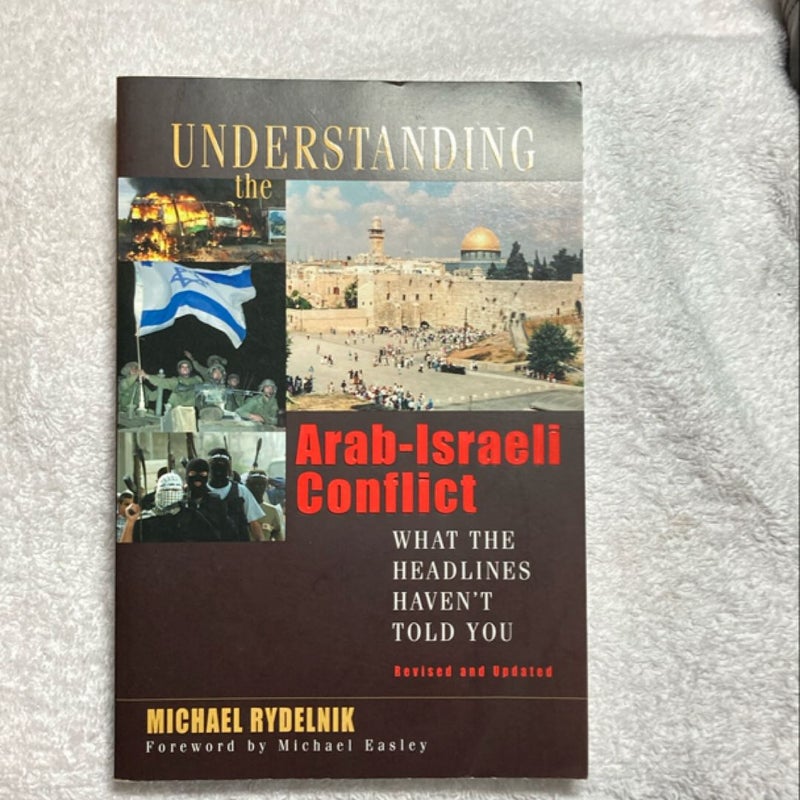 Understanding the Arab-Israeli Conflict