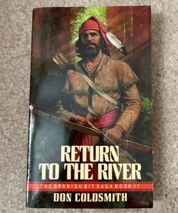 Return to the River